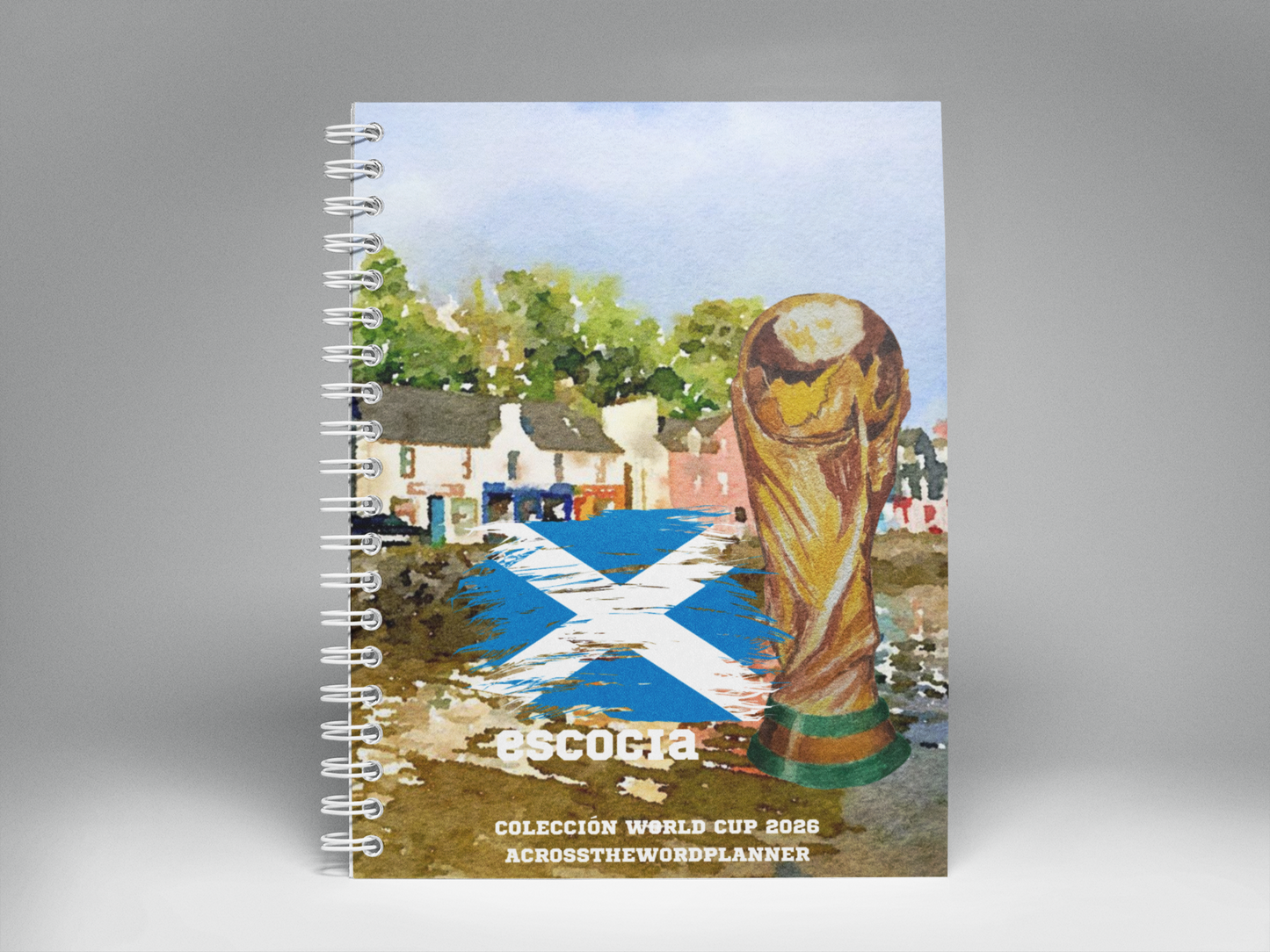 🌍⚽ Cuaderno Ilustrado Colección Mundial 2026 - Escocia